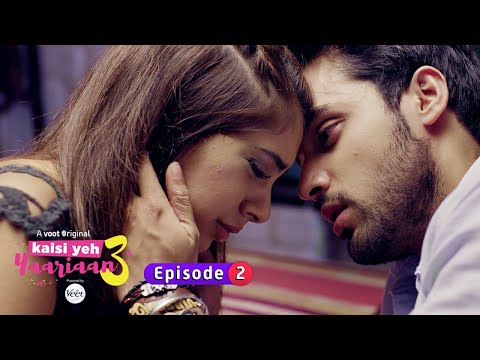 Kaisi Yeh Yaariaan Season 3 | Episode 2 | Relationship Status: It's Complicated