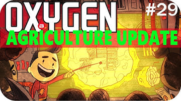 Oxygen Not Included GIANT CESSPIT...YUCK!!!! Lets Play Oxygen Not Included AGRICULTURE UPDATE #29