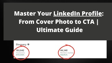 Master Your LinkedIn Profile: From Cover Photo to CTA | Ultimate Guide