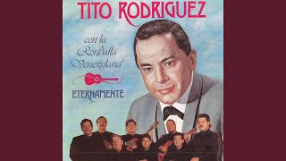 Video thumbnail of "Tito Rodriguez - No Vale la Pena"