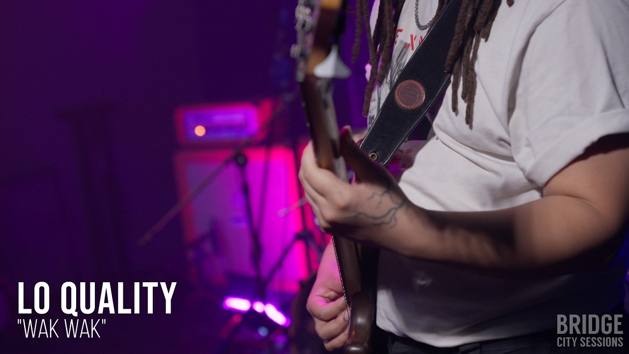 Lo Quality - "Wak Wak" - Bridge City Sessions