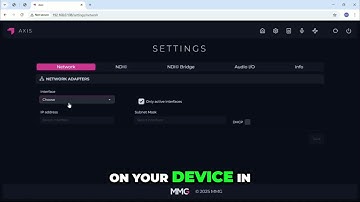 Axis Software Settings  Network, NDI Bridge & Audio