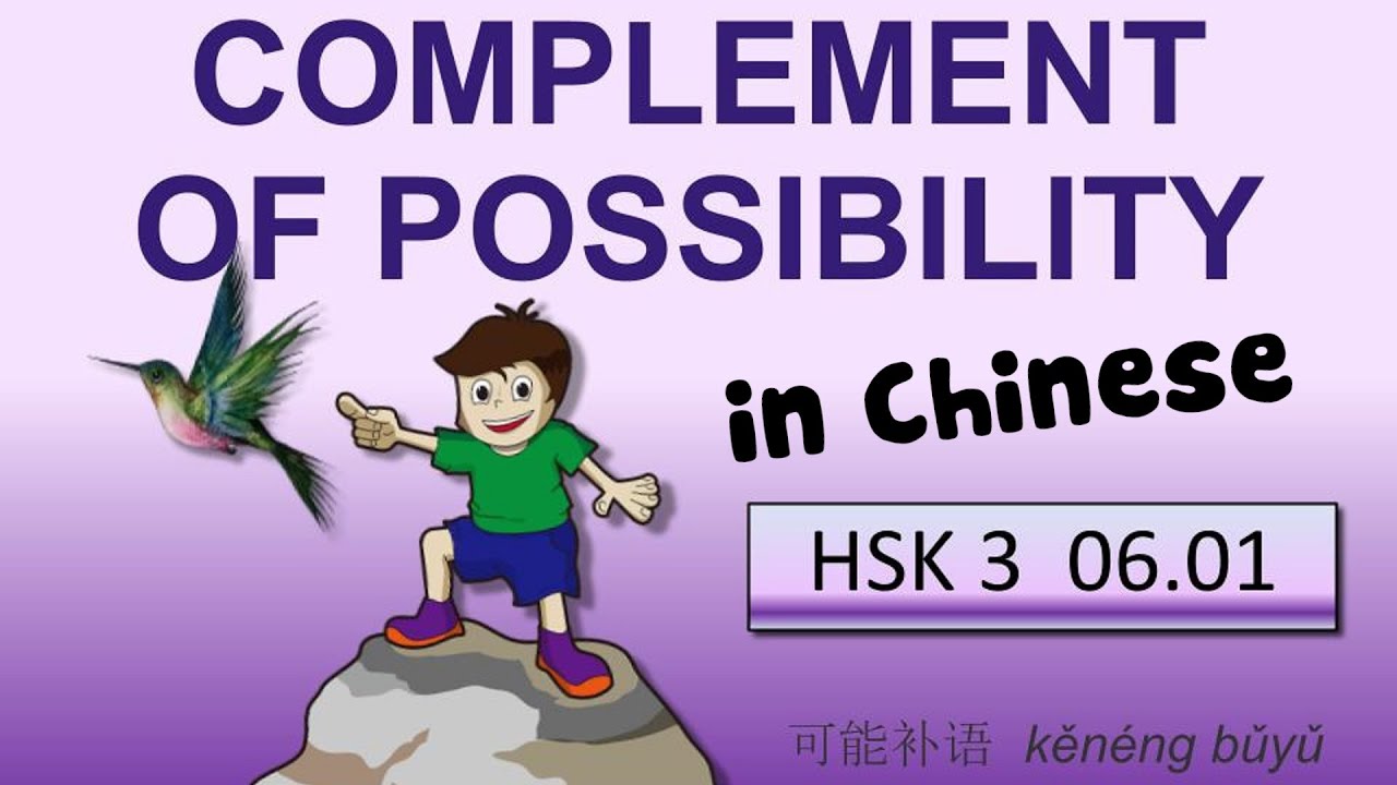 hsk-3-lesson-6-grammar-1-complements-of-possibility-youtube