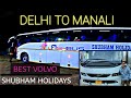 Guide For Delhi To Manali Volvo | Everything you need to know | 14 Hours Journey in Volvo |