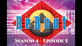 Reboot Season 4 - Episode 5 - My Two Bobs