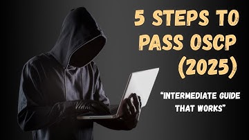 5 Steps to Pass OSCP in 2025 | Intermediate Strategy for Exam Success