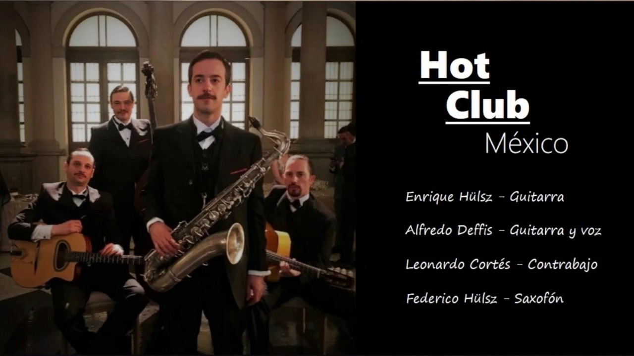 Hot Club México - Anthropology - YouTube