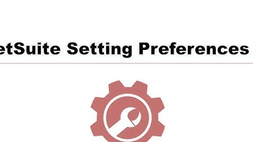 #64 | NetSuite Setting Preferences