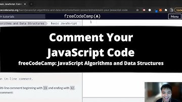 Comment Your JavaScript Code (Basic JavaScript) freeCodeCamp tutorial