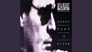 Video thumbnail of "Delbert McClinton - Two More Bottles Of Wine"