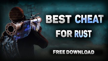 🔥Rust Hack | Rust Cheat | Undetected | Download For Free 2023 🔥