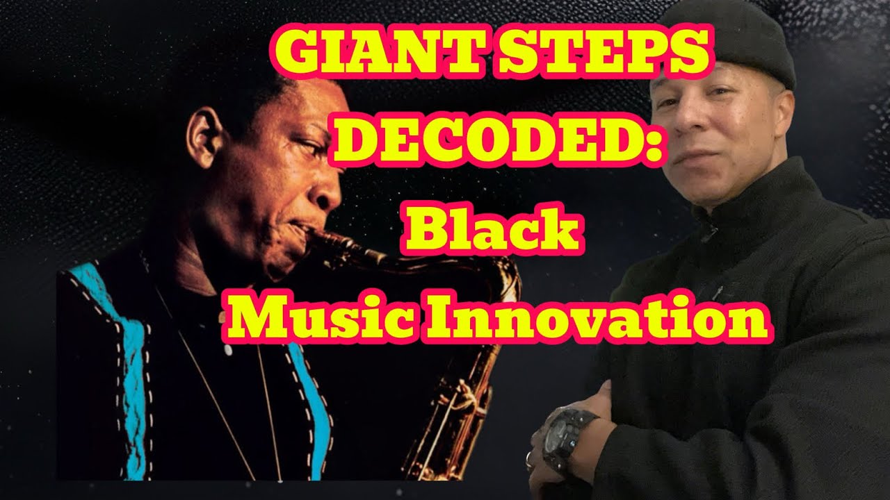 Giant Steps Decoded: John Coltrane & Milford Graves on Black Musical Innovation