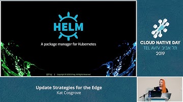 Update Strategies for the Edge - Kat Cosgrove