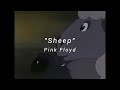 Sheep  pink floyd sub ingls  espaol