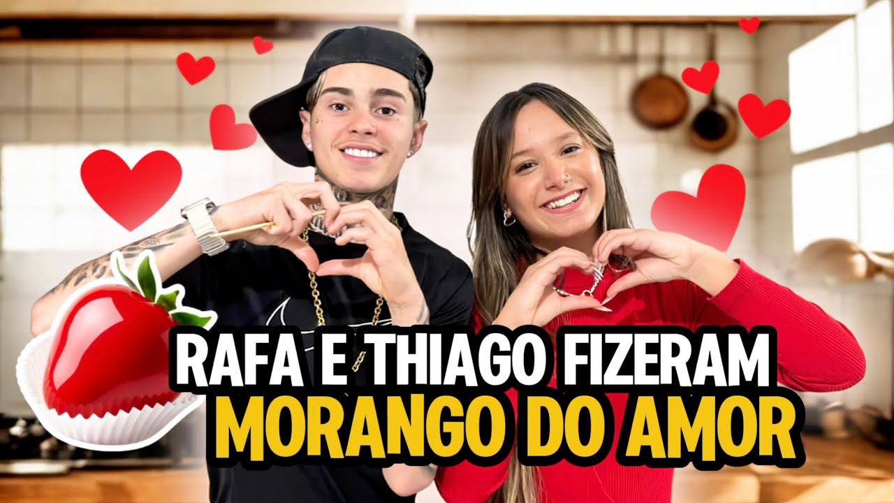 RAFA E THIAGO FIZERAM MORANGO DO AMOR 🍓 ❤️