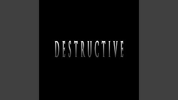 DESTRUCTIVE (feat. Maxxton)