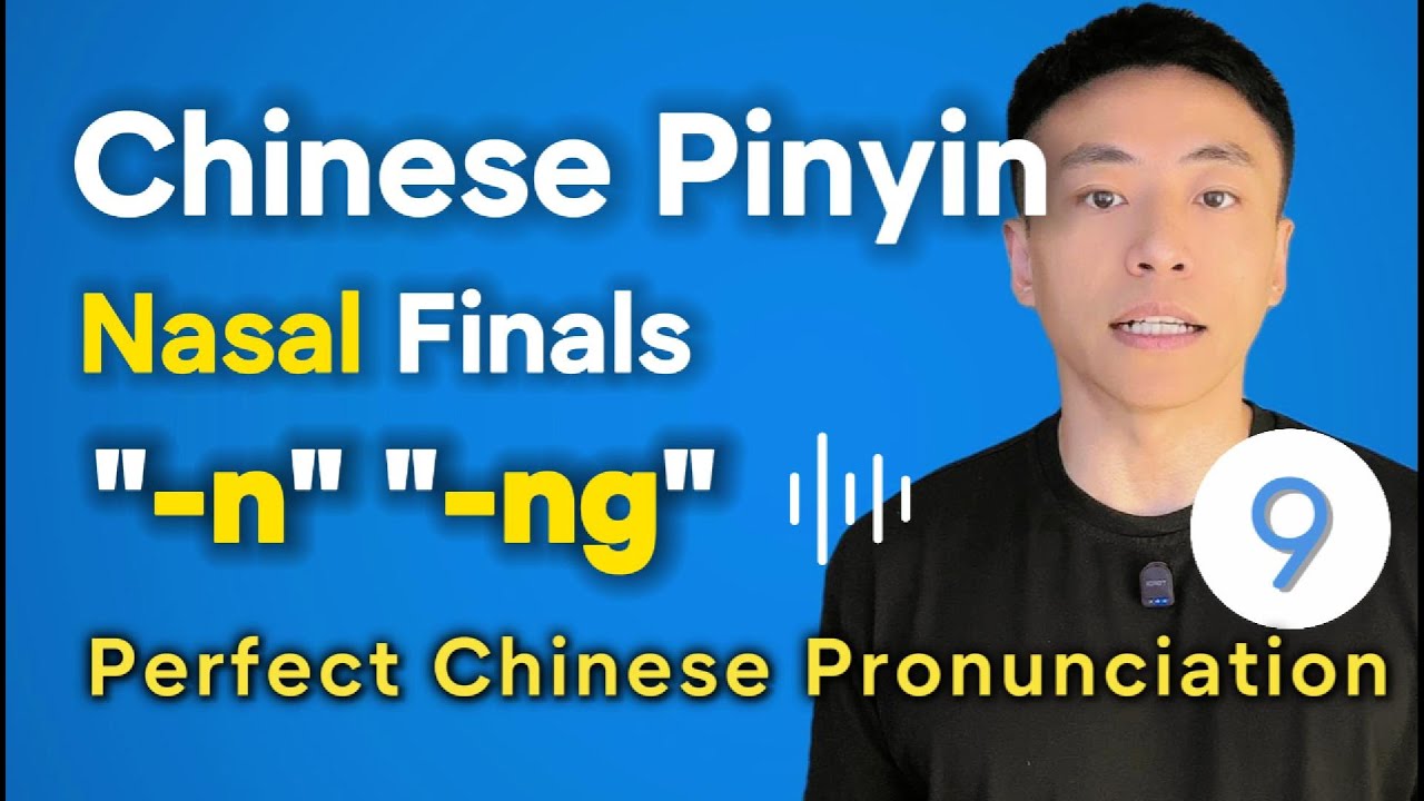 Nasal Finals Unleashed: Master an, ang, ong & More for That Perfect ...