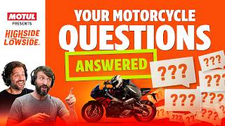 Motorcycle Questions: Answered! | Highside/lowside S11e12