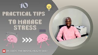 10 Practical Tips To Manage Stress