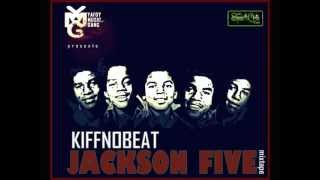 Kiff No Beat - C'est parti (Jackson Five Mixtape)