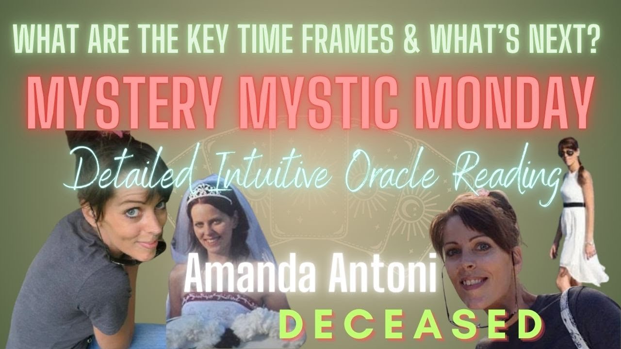 Pt. 3 AMANDA ANTONI Oracle Reading Unsolved Mysteries Body in the Basement MMM Ep