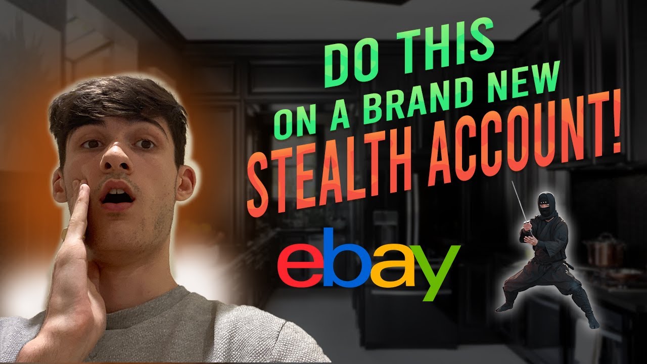 You Need To Do This After Creating eBay Stealth Accounts! eBay