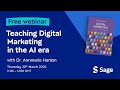 Teaching Digital Marketing in the AI era by Dr Annmarie Hanlon