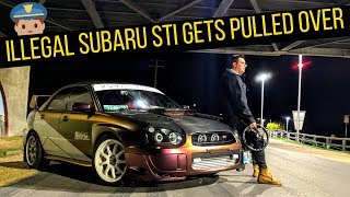 ILLEGALLY MODIFIED SUBARU STI GETS PULLED OVER!!! (illegal stickers???)