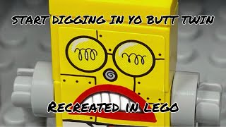 START DIGGING IN YO BUTT TWIN MEME RECREATED IN LEGO STOPMOTION