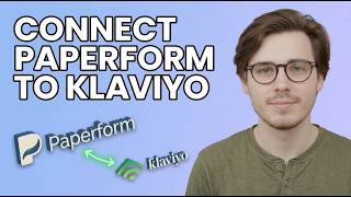 How to Integrate Paperform With Klaviyo [Updated 2026]