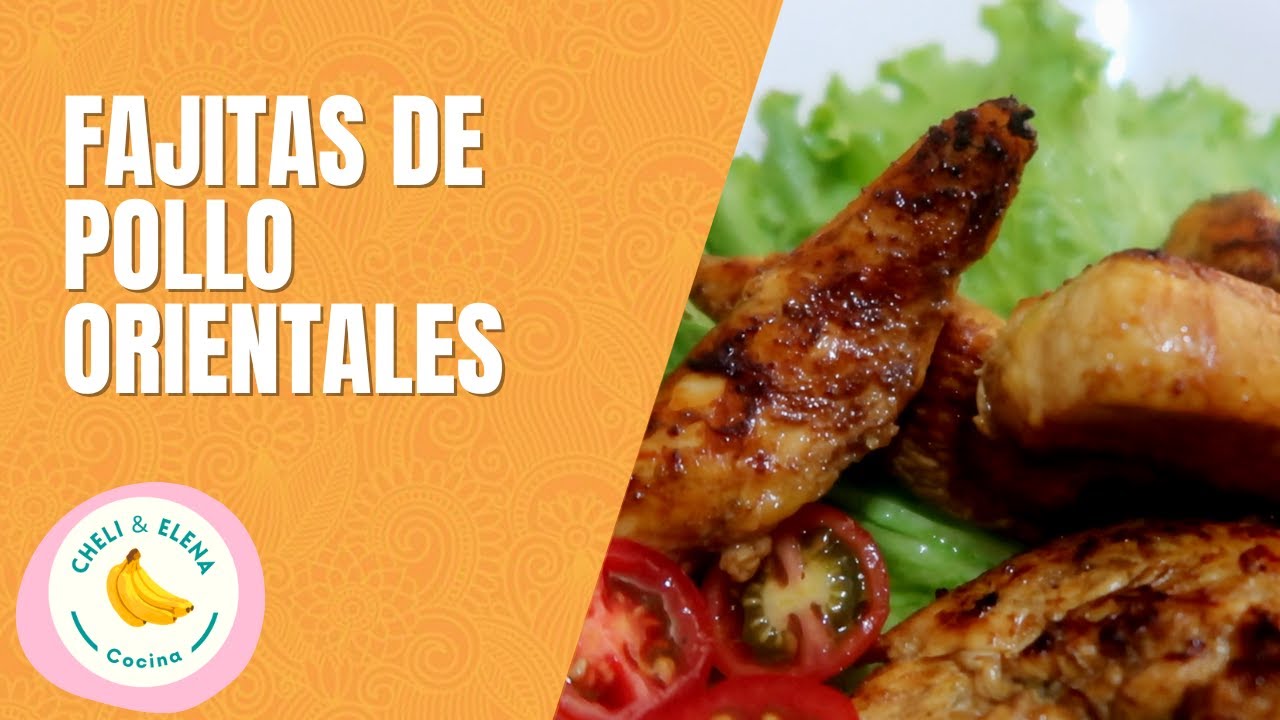 Cómo Cocinar Fajitas de Pollo Orientales YouTube