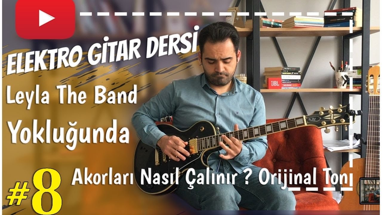 Elektro Gitar Dersi#8 -Leyla The Band - Yokluğunda Akor Nasıl Çalınır? Detaylı Anlatım - amadd9 g6