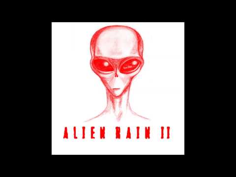 Alien Rain - Alienated 2B