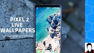 Get Pixel 2 Live Wallpapers - On Any Android Device || No Root screenshot 1