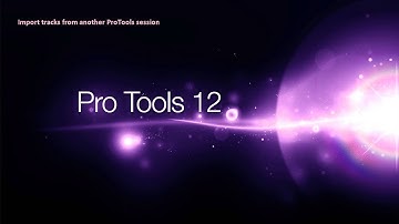 How to import tracks from another ProTools session