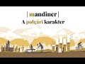 Mandiner. A polgári karakter.