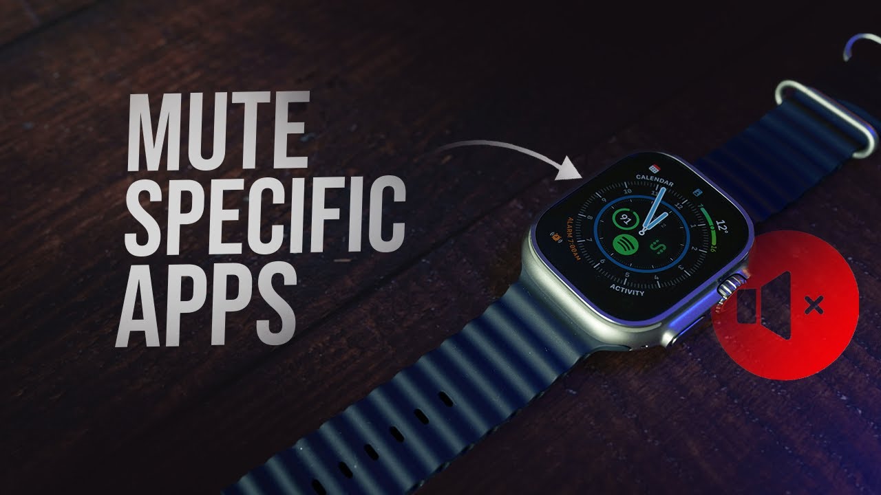 How to Mute Specific Apps on Apple Watch (tutorial) - YouTube