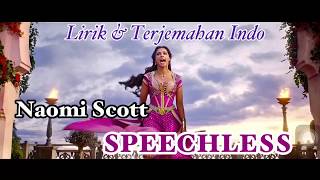 Naomi Scott - Speechless (Lyric & Terjemahan Indo) From Aladdin