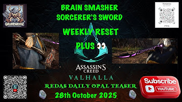 REDAS DAILY OPAL TEASER & WEEKLY RESET BRAIN SMASHER HAMMER & SORCERERS SWORD 28/10/25 ACV