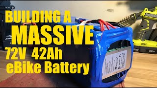 How to build a MASSIVE 72V DIY battery pack for high power ebike