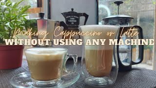 [3] Making Cappuccino or Latte using Moka Pot and French Press