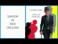 Video Samson in New Orleans Leonard Cohen