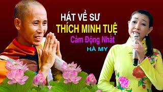 Những Ca Khúc Mới Nhất Hát Về Sư Minh Tuệ Gây Xúc Động Người Nghe - Hà My | Giọng Ca Vàng Hà My