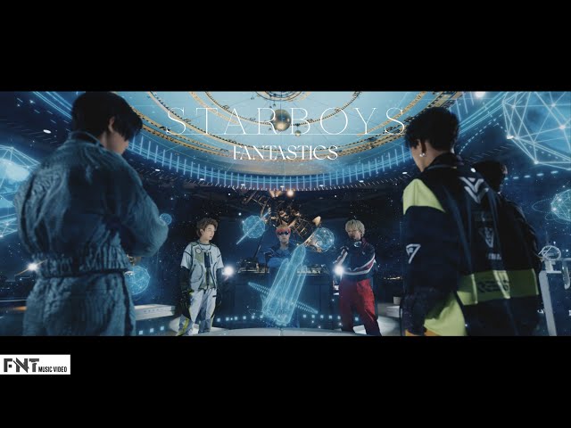 FANTASTICS from EXILE TRIBE - STARBOYS