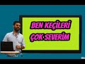 bayram meral-BEN KEÇİLERİ İNANILMAZ SEVERİM