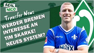 Tim SKARKE zu Werder? / Interesse von Werder&Hoffenheim an SKARKE!