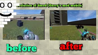 evolution of dmod (Garry's mod mobile)