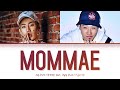 Jay Park 박재범 - MOMMAE 몸매 feat. Ugly Duck Color Coded Lyrics Han/Rom/Eng/가사