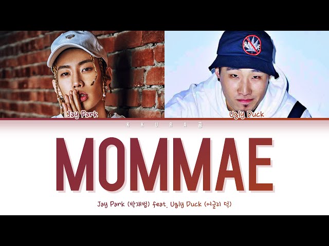 Jay Park (박재범) - MOMMAE (몸매) feat. Ugly Duck (Color Coded Lyrics Han/Rom/Eng/가사) class=