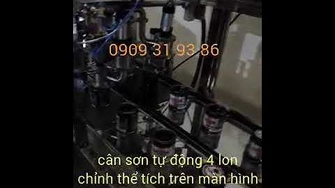 máy cân chiết rót sơn tự động